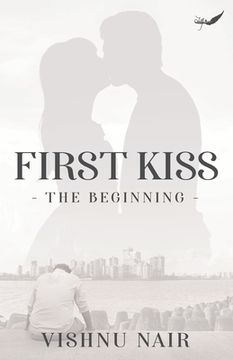 portada First Kiss-The Beginning (en Inglés)