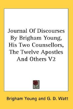 portada journal of discourses by brigham young, his two counsellors, the twelve apostles and others v2 (in English)