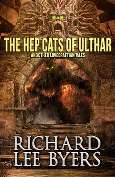 portada The Hep Cats of Ulthar: And Other Lovecraftian Tales
