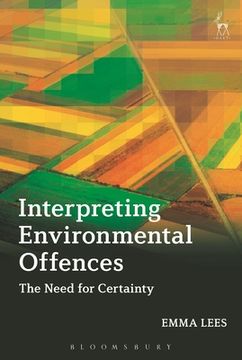 portada Interpreting Environmental Offences: The Need for Certainty (en Inglés)