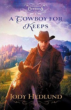 portada Cowboy for Keeps: 1 (Colorado Cowboys) (en Inglés)