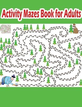 portada Activity Mazes Book for Adults: Hours of Fun and Relaxation