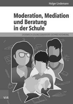portada Moderation, Mediation und Beratung in der Schule (en Alemán)