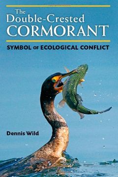 portada The Double-Crested Cormorant: Symbol of Ecological Conflict (en Inglés)