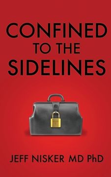 portada Confined to the Sidelines: New and Selected Verses (en Inglés)