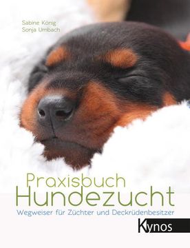 portada Praxisbuch Hundezucht: Wegweiser für Züchter und Deckrüdenbesitzer (in German)