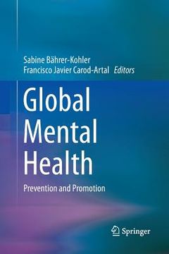 portada Global Mental Health: Prevention and Promotion (en Inglés)