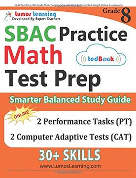 portada SBAC Test Prep: 8th Grade Math Common Core Practice Book and Full-length Online Assessments: Smarter Balanced Study Guide With Performance Task (PT) and Computer Adaptive Testing (CAT)
