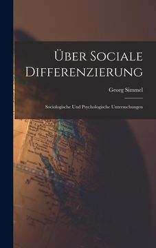 portada Über Sociale Differenzierung: Sociologische Und Psychologische Untersuchungen (in German)