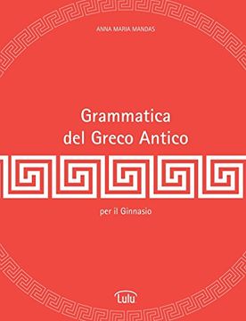 portada Grammatica del Greco Antico (en Italiano)