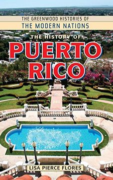 portada The History of Puerto Rico (Greenwood Histories of the Modern Nations) (en Inglés)