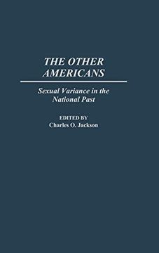 portada The Other Americans: Sexual Variance in the National Past 