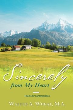 portada Sincerely from My Heart, Poems for Contemplation (in English)