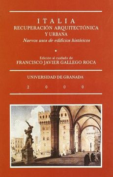 portada Italia, Recuperación Arquitectónica y Urbana: Nuevos Usos de Edificios Históricos: 5 (Biblioteca de Arquitectura, Urbanismo y Restauración)
