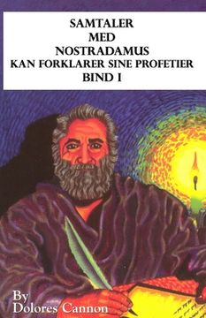 portada Samtaler med Nostradamus, Bind I: kan forklarer sine profetier 