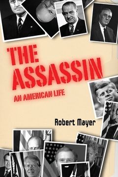 portada The Asssassin: An American Life (en Inglés)