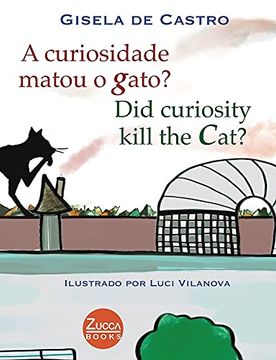 portada A Curiosidade Matou o Gato? Did Curiosity Kill the Cat? (in Portuguese)