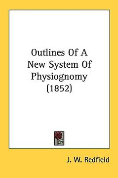 portada outlines of a new system of physiognomy (1852) (in English)