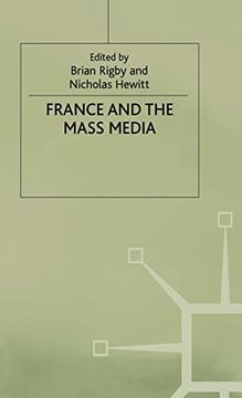 portada France and the Mass Media (Warwick Studies in the European Humanities) (en Inglés)