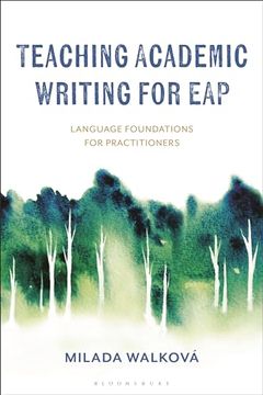 portada Teaching Academic Writing for Eap: Language Foundations for Practitioners (en Inglés)
