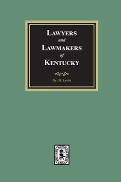 portada Lawyers and Lawmakers of Kentucky (en Inglés)