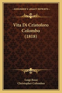 portada Vita Di Cristoforo Colombo (1818) (en Italiano)