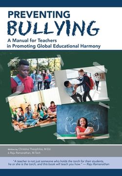 portada Preventing Bullying: A Manual for Teachers in Promoting Global Educational Harmony (en Inglés)