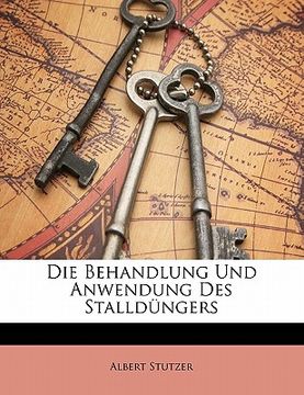 portada Die Behandlung Und Anwendung Des Stalldungers (in German)