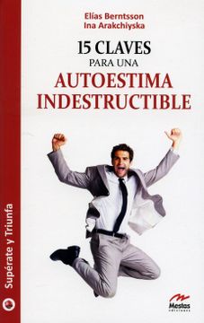 portada 15 Claves Para una Autoestima Indestructible (in Spanish)