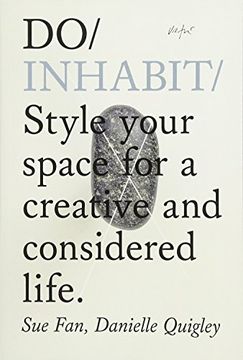 portada Do Inhabit: Style Your Space for a Creative and Considered Life. (en Inglés)