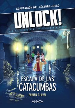 portada Unlock! Escapa de las Catacumbas: Los Locos del Escape