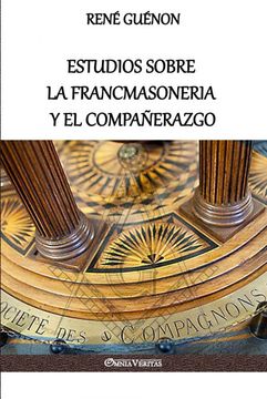 portada Estudios Sobre la Francmasoneria y el Compañerazgo