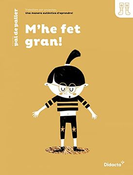 portada M&#39; He fet Gran! Quadern de Treball (Nova Edició 2021) (Pal de Paller) (libro en Catalán)