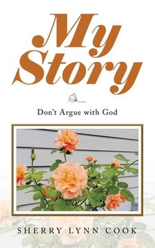 portada My Story: Don't Argue with God (en Inglés)