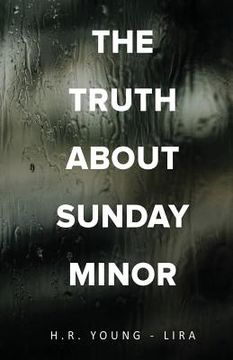 portada The Truth About Sunday Minor (in English)