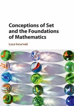 portada Conceptions of set and the Foundations of Mathematics (en Inglés)