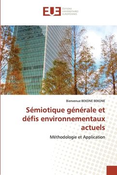 portada Sémiotique générale et défis environnementaux actuels (en Francés)