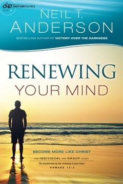portada Renewing Your Mind: Become More Like Christ (Victory Series) (Volume 4) (in English)