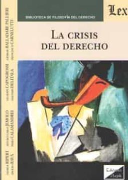 portada La Crisis del Derecho (in Spanish)