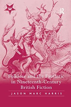portada Folklore and the Fantastic in Nineteenth-Century British Fiction (in English)