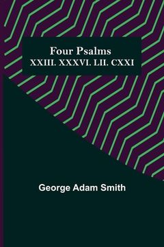 portada Four Psalms XXIII. XXXVI. LII. CXXI (en Inglés)