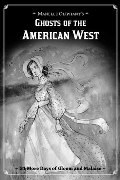 portada Ghosts of the American West: 31 More Days of Gloom and Malaise