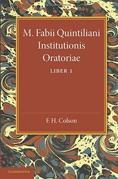 portada M. Fabii Quintiliani Institutionis Oratoriae Liber i: Edited With Introduction and Commentary (en Inglés)