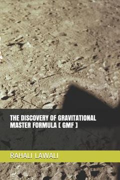 portada The Discovery of Gravitational Master Formula [ Gmf ] (in English)