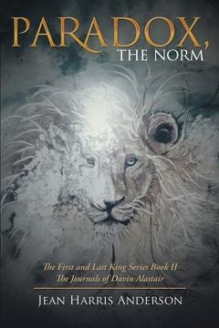 portada Paradox, the Norm: The First and Last King Series Book Ii the Journals of Davin Alastair