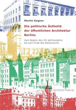 portada Die Politische? Sthetik der? Ffentlichen Architektur Berlins (en Alemán)