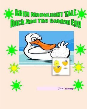 portada Duck and the Golden Egg: Brim Moonlight Tale