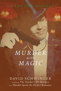 portada Murder With Magic: An Amy Bell Mystery (in English)