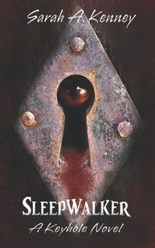 portada Sleepwalker: A Keyhole Novel (en Inglés)