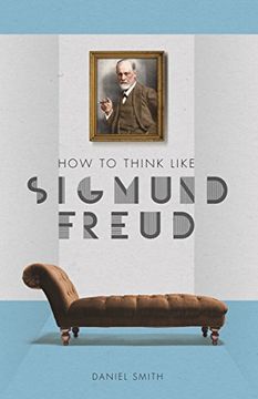 portada How to Think Like Sigmund Freud